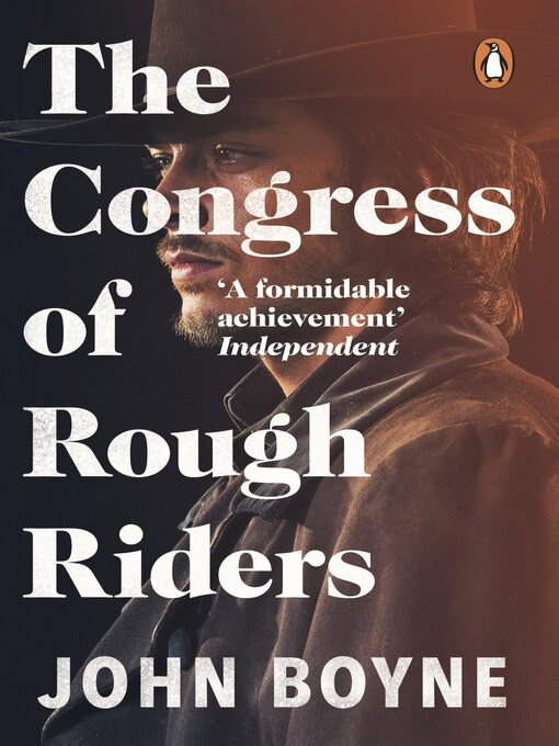 Title details for The Congress of Rough Riders by John Boyne - Wait list